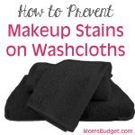 Preventing washcloth makeup stains