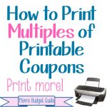 How to get multiples of printed coupons
