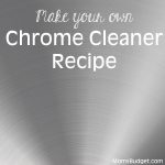 Make Your Own Homemade Chrome Cleaner Recipe