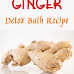 Ginger Detox bath recipe