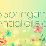 25 Springtime Essential Oil Blends Recipes for Your Diffuser 25 Springtime Essential Oil Blends Recipes for Your Diffuser